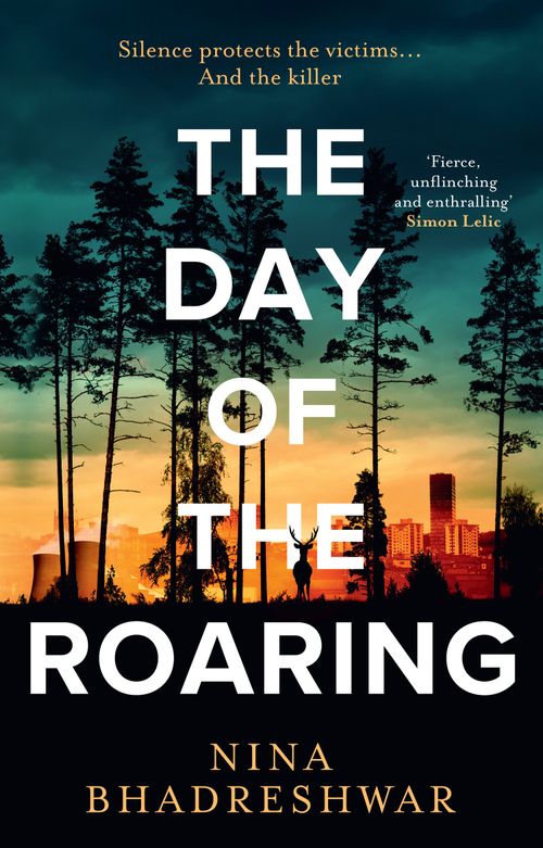The Day of the Roaring, Fiction, Hardback, Nina Bhadreshwar