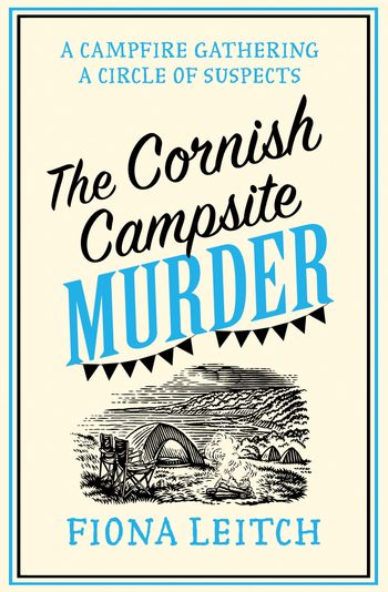 A Nosey Parker Cozy Mystery - The Cornish Campsite Murder (A Nosey Parker Cozy Mystery, Book 7) - Fiona Leitch