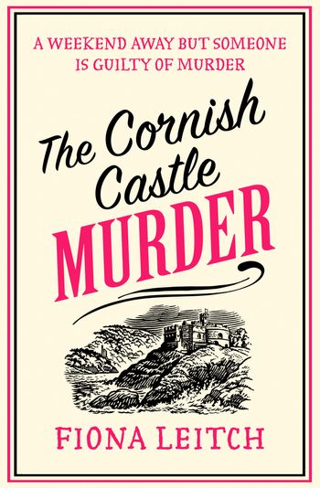 A Nosey Parker Cozy Mystery - The Cornish Castle Murder (A Nosey Parker Cozy Mystery, Book 8) - Fiona Leitch