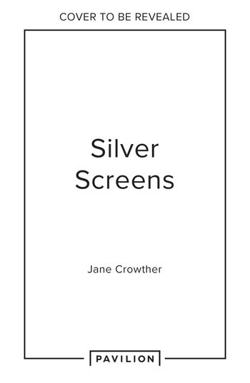 Silver Screens: The stories behind 100 remarkable cinemas - Jane Crowther