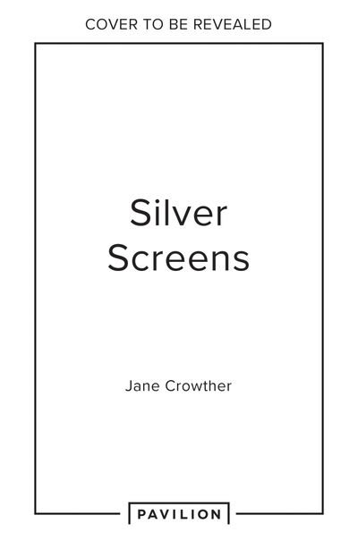 Silver Screens: The stories behind 100 remarkable cinemas - Jane Crowther