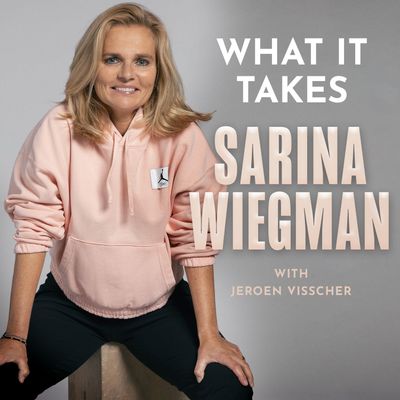Cover image for What It Takes: My Playbook on Life and Leadership: Unabridged edition - Sarina Wiegman, With Jeroen Visscher, Read by Tor Leijten