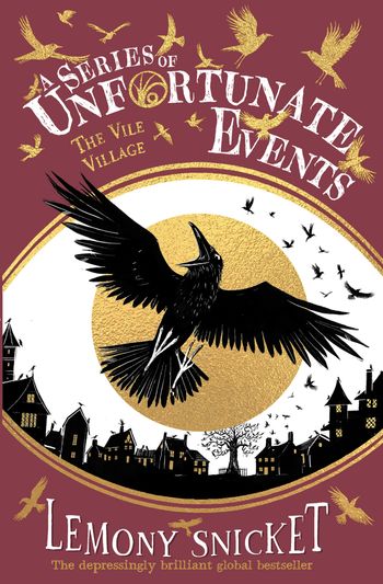 A Series of Unfortunate Events - The Vile Village (A Series of Unfortunate Events) - Lemony Snicket, Illustrated by Brett Helquist