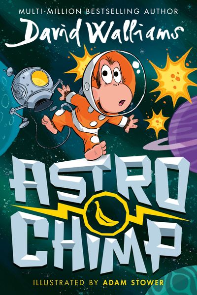Astrochimp - David Walliams, Illustrated by Adam Stower