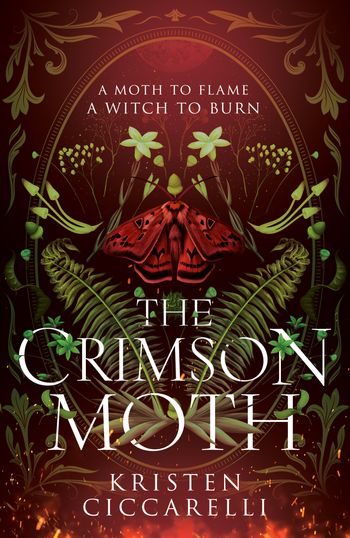 The Crimson Moth - The Crimson Moth (The Crimson Moth, Book 1) - Kristen Ciccarelli