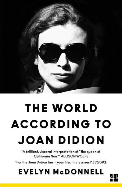 Cover image for The World According to Joan Didion - Evelyn McDonnell