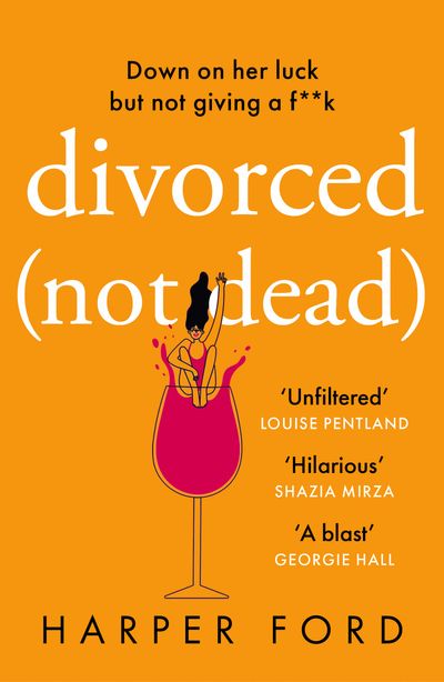 Divorced Not Dead - Harper Ford