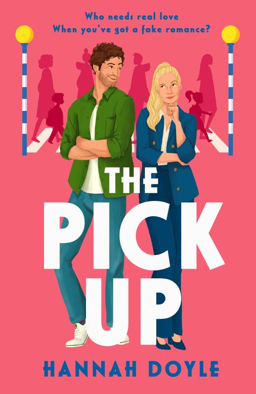 The Pick Up: The hilarious fake romance addictive by Hannah Doyle (PB 2024) - Image 9