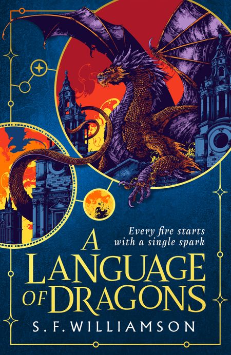 Cover image for A Language of Dragons - A Language of Dragons (A Language of Dragons, Book 1) - S. F. Williamson