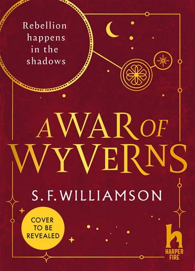 A WAR OF WYVERNS - S. F. Williamson