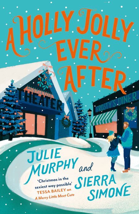 Cover image for A Holly Jolly Ever After - Julie Murphy and Sierra Simone