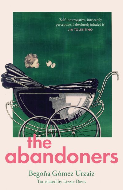The Abandoners: Of Mothers and Monsters - Begoña Gómez Urzaiz
