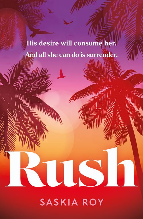 Rush by Saskia Roy 9780008656133 NEW Free UK Delivery - Image 8