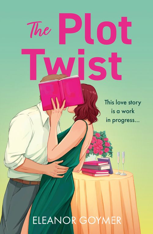 The Plot Twist, Romance, Paperback, Eleanor Goymer