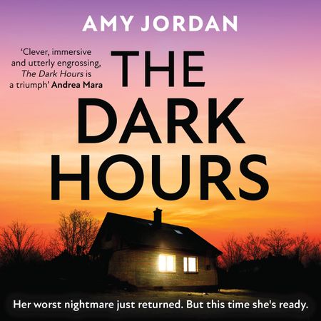 Cover image for The Dark Hours: Unabridged edition - Amy Jordan, Read by Flora Montgomery