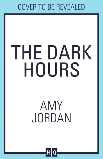 The Dark Hours - Amy Jordan