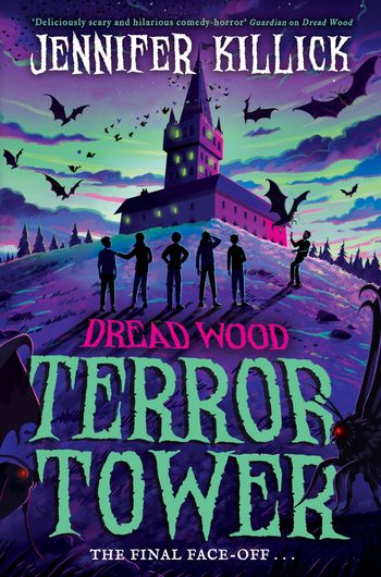 Dread Wood - Terror Tower (Dread Wood, Book 6) - Jennifer Killick