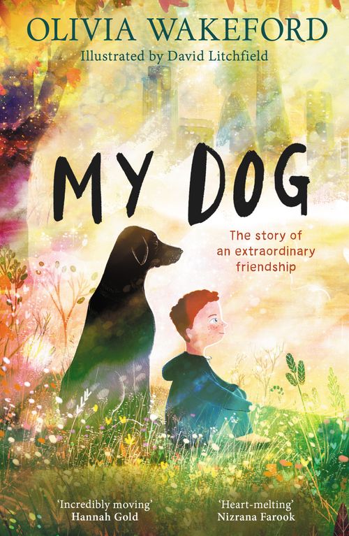 My Dog: New for 2025 a beautifully by Olivia WakefordDavid Litc (PB 2025) - Image 9