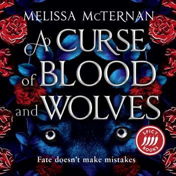 Wolf Brothers - A Curse of Blood and Wolves (Wolf Brothers, Book 1): Unabridged edition - Melissa McTernan, Read by Kevin Shen