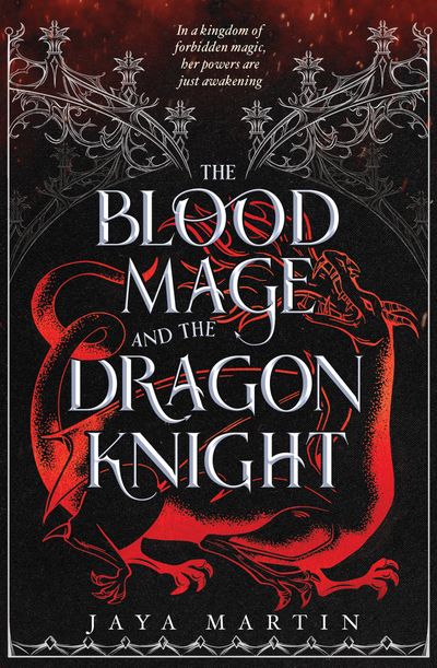 Cover image for The Lone Wolf - The Blood Mage and the Dragon Knight (The Lone Wolf, Book 1) - Jaya Martin