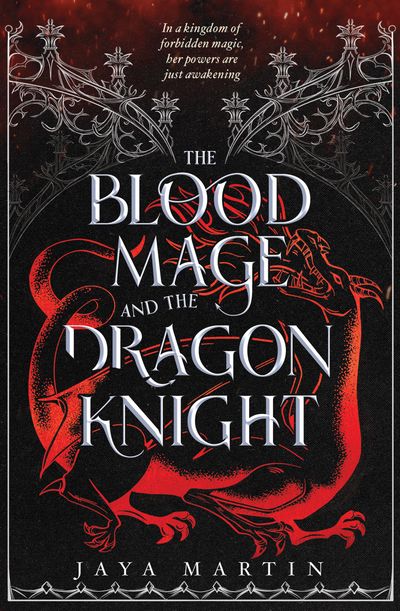 Cover image for The Lone Wolf - The Blood Mage and the Dragon Knight (The Lone Wolf, Book 1) - Jaya Martin