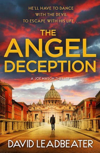 Joe Mason - The Angel Deception (Joe Mason, Book 6) - David Leadbeater