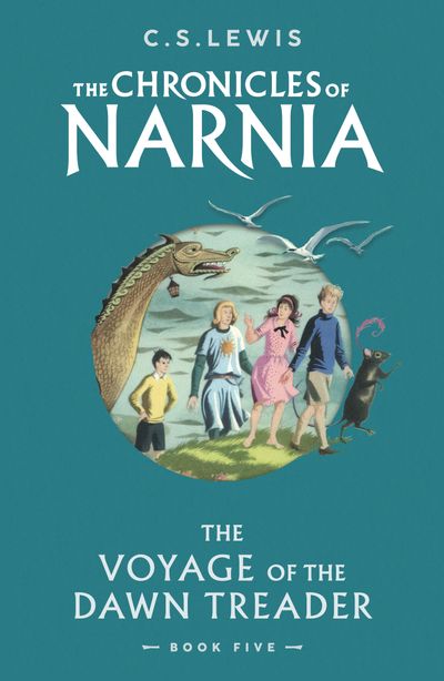 The Chronicles of Narnia - The Voyage of the Dawn Treader (The Chronicles of Narnia, Book 5) - C. S. Lewis