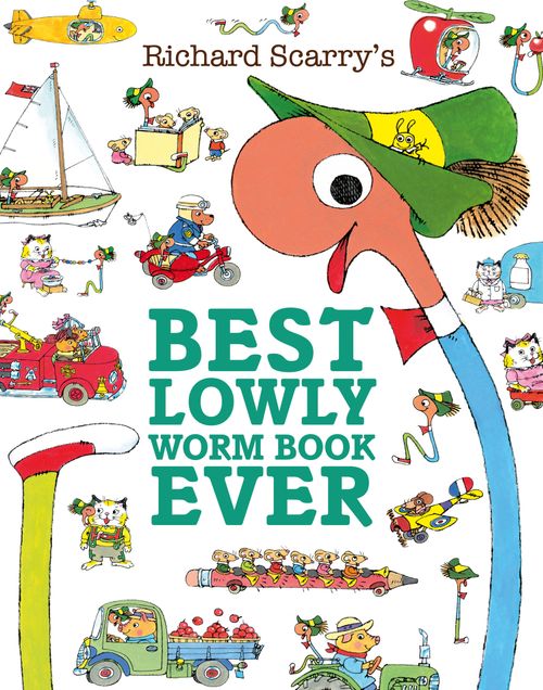 Best Lowly Worm Book Ever, Children's, Paperback, Richard Scarry, Illustrated by Richard Scarry