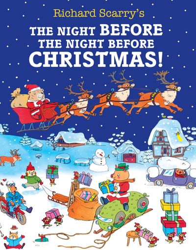 The Night Before The Night Before Christmas - Richard Scarry, Illustrated by Richard Scarry