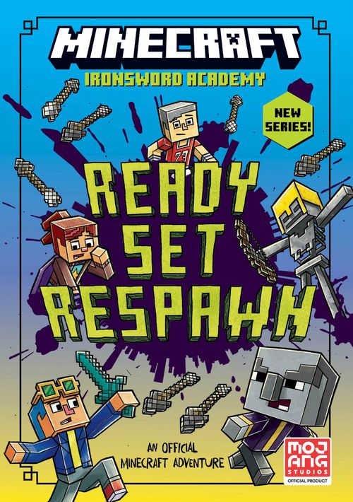 Minecraft: Ready. Set. Respawn!, Fiction, Paperback, Mojang AB and Caleb Zane Huett, Illustrated by Alan Batson and Chris Hill