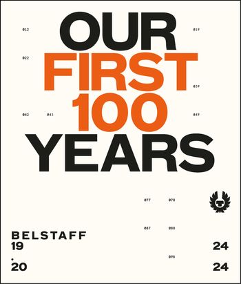 Belstaff: Our First 100 Years - Charlie Porter and Jodie Harrison