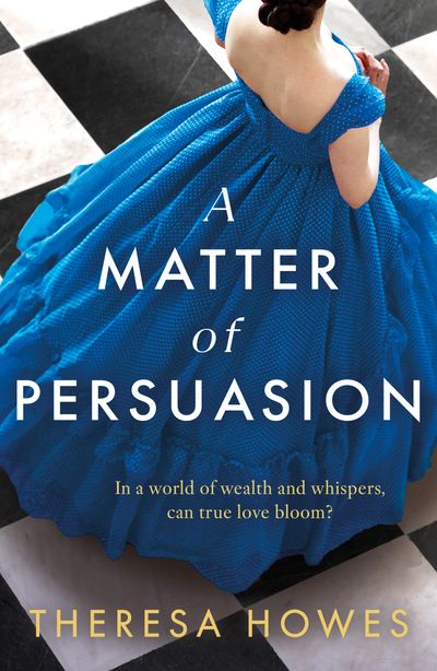 Cover image for A Matter of Persuasion - Theresa Howes