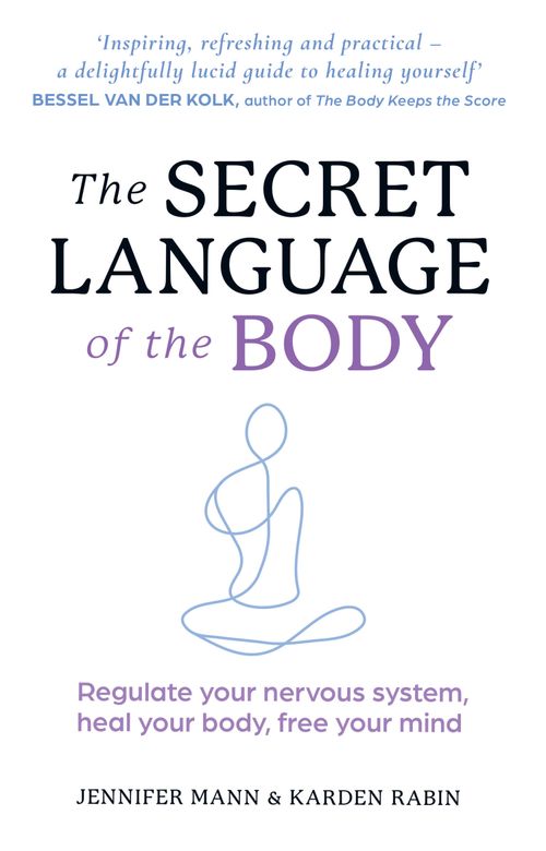 The Secret Language of the Body: Regulate your nervous system, heal your body, free your mind - Image 9