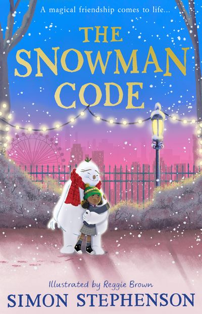 The Snowman Code - Simon Stephenson, Illustrated by Reggie Brown