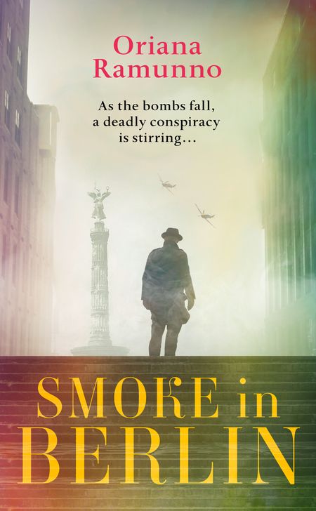 Cover image for Hugo Fischer - Smoke in Berlin (Hugo Fischer, Book 2) - Oriana Ramunno, Translated by Antony Shugaar