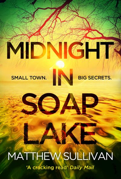Cover image for Midnight in Soap Lake - Matthew Sullivan