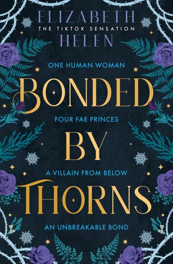 Beasts of the Briar - Bonded by Thorns (Beasts of the Briar, Book 1) - Elizabeth Helen