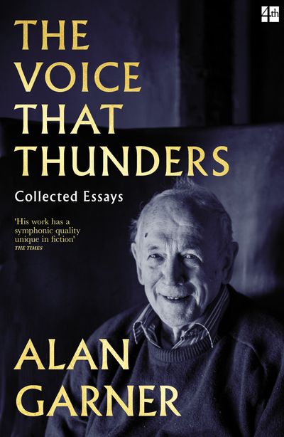 The Voice that Thunders - Alan Garner
