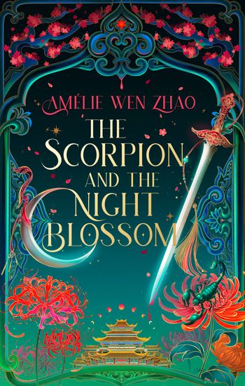 The Immortality Trials - The Scorpion and the Night Blossom (The Immortality Trials, Book 1) - Amélie Wen Zhao