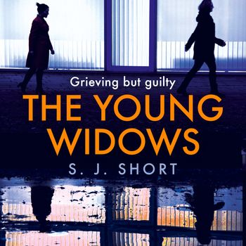 The Young Widows: Unabridged edition - S. J. Short, Read by Vivien Carter