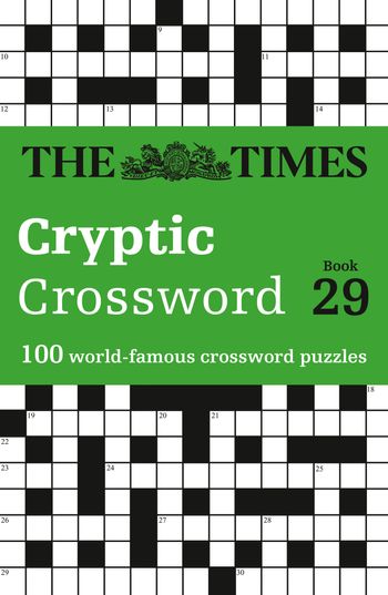 The Times Crosswords - The Times Cryptic Crossword Book 29: 100 world-famous crossword puzzles (The Times Crosswords) - The Times Mind Games