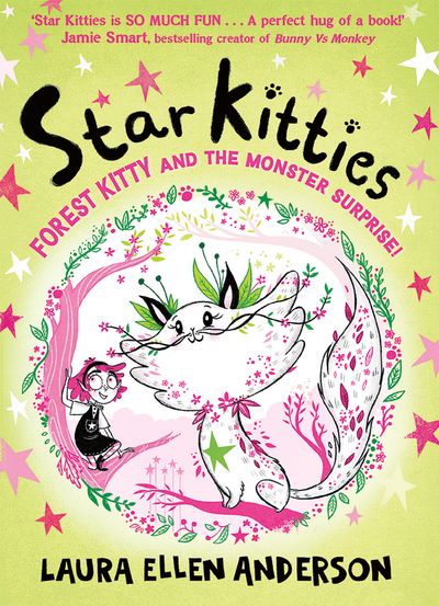 Cover image for Star Kitties - Forest Kitty and the Monster Surprise! (Star Kitties, Book 2) - Laura Ellen Anderson