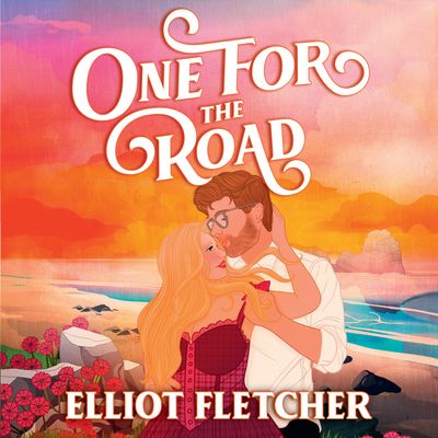 Cover image for The Macabe Brothers - One for the Road (The Macabe Brothers, Book 3): Unabridged edition - Elliot Fletcher, Read by Isobel Wood and Angus King