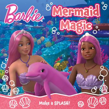 Barbie Mermaid Magic Picture Book - Barbie