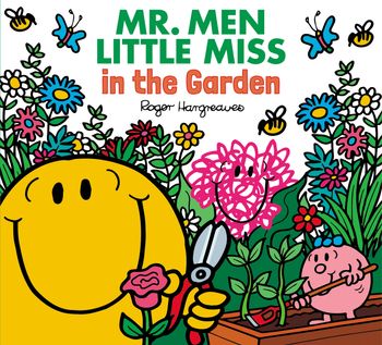 Mr. Men & Little Miss Everyday - Mr. Men Little Miss in the Garden (Mr. Men & Little Miss Everyday) - Adam Hargreaves