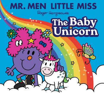 Mr Men Little Miss Picture Books - Mr. Men Little Miss: The Baby Unicorn (Mr Men Little Miss Picture Books) - Adam Hargreaves