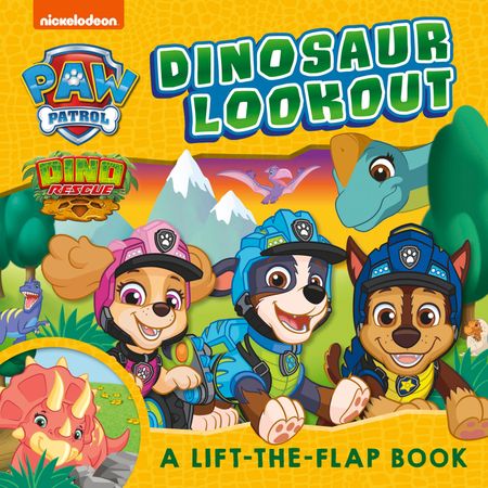 Cover image for PAW Patrol Dinosaur Lookout Lift-the-Flap Book - Paw Patrol