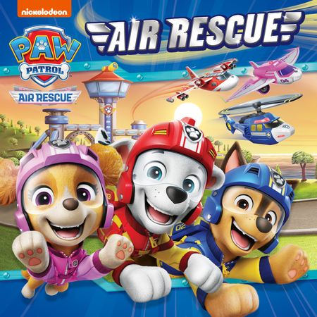 Cover image for PAW Patrol Air Rescue Picture Book - Paw Patrol