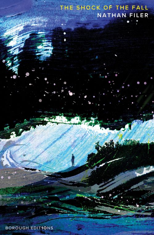 The Shock Of The Fall Nathan Filer - Image 6