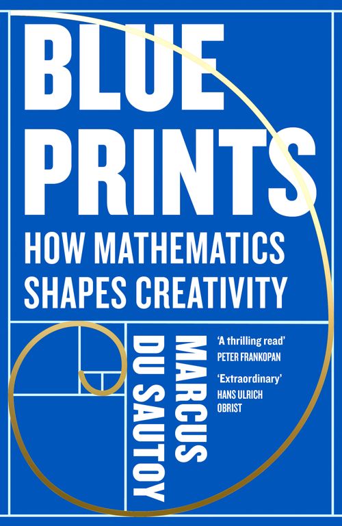 Blueprints, Contemporary Fiction, Hardback, Marcus du Sautoy